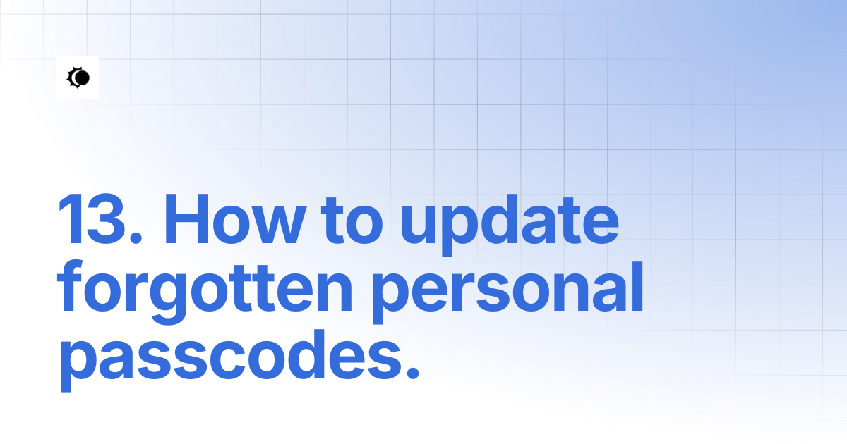 13. How to update forgotten personal passcodes. | INTMAX WALLET
